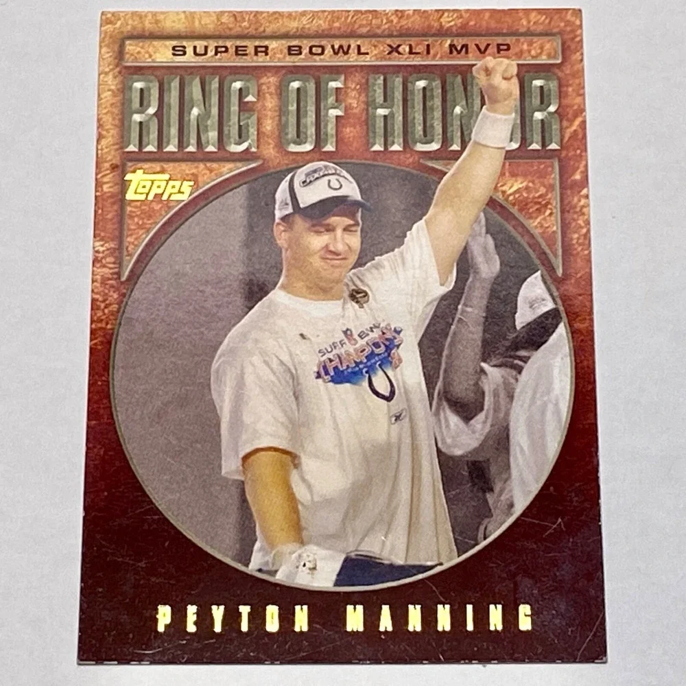 2006 Topps Peyton Manning Super Bowl XLI MVP Ring of Honor #RH41-PM Colts‎ NFL